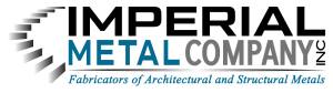 Imperial Metal Company — Fabricators of Architectural and Structural Metals